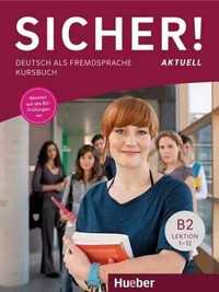 Sicher! Aktuell B2 KB HUEBER - Dr. Michaela Perlmann-Balme, Susanne S