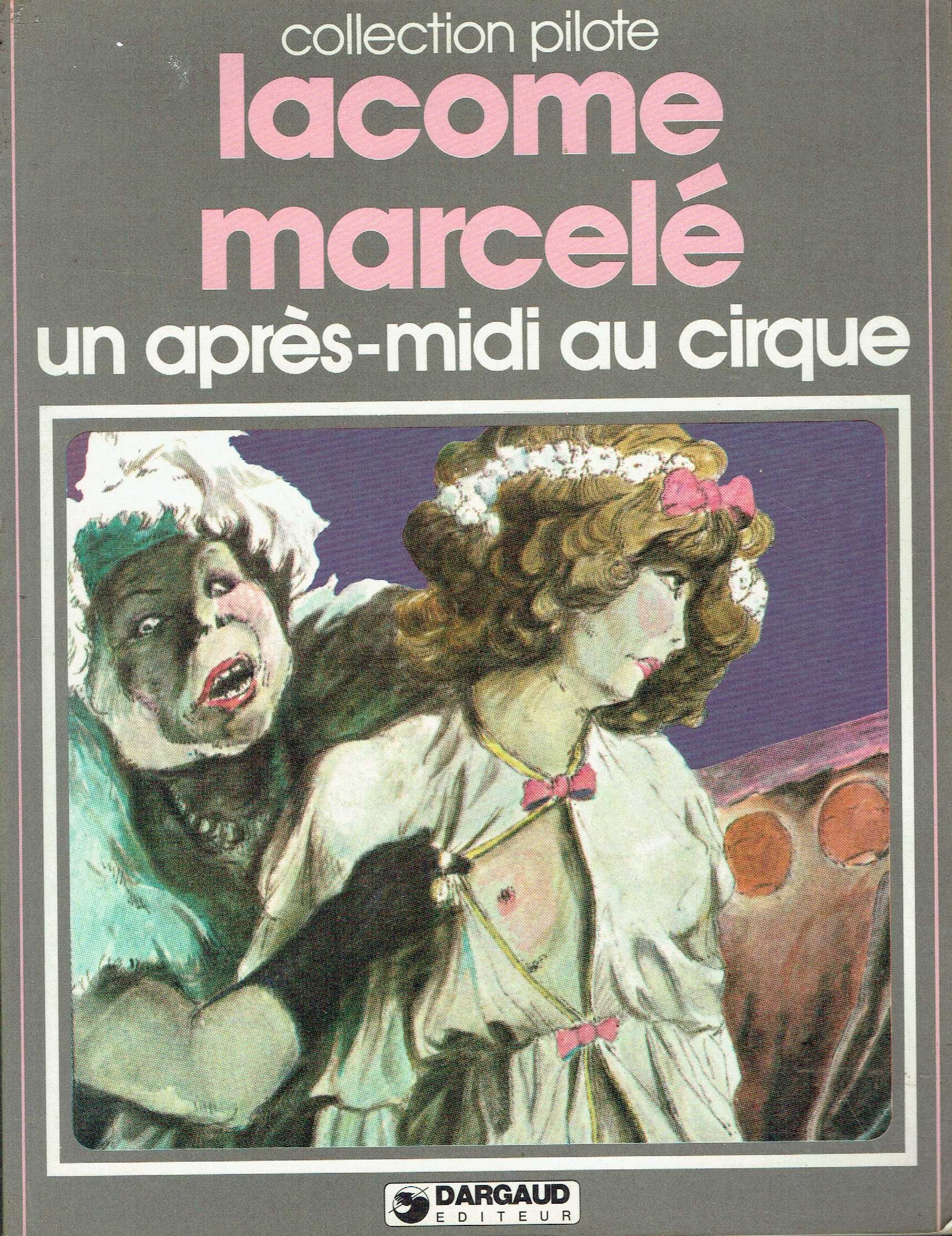 15028

Un après-midi au cirque
de 	Lacome /Marcelé