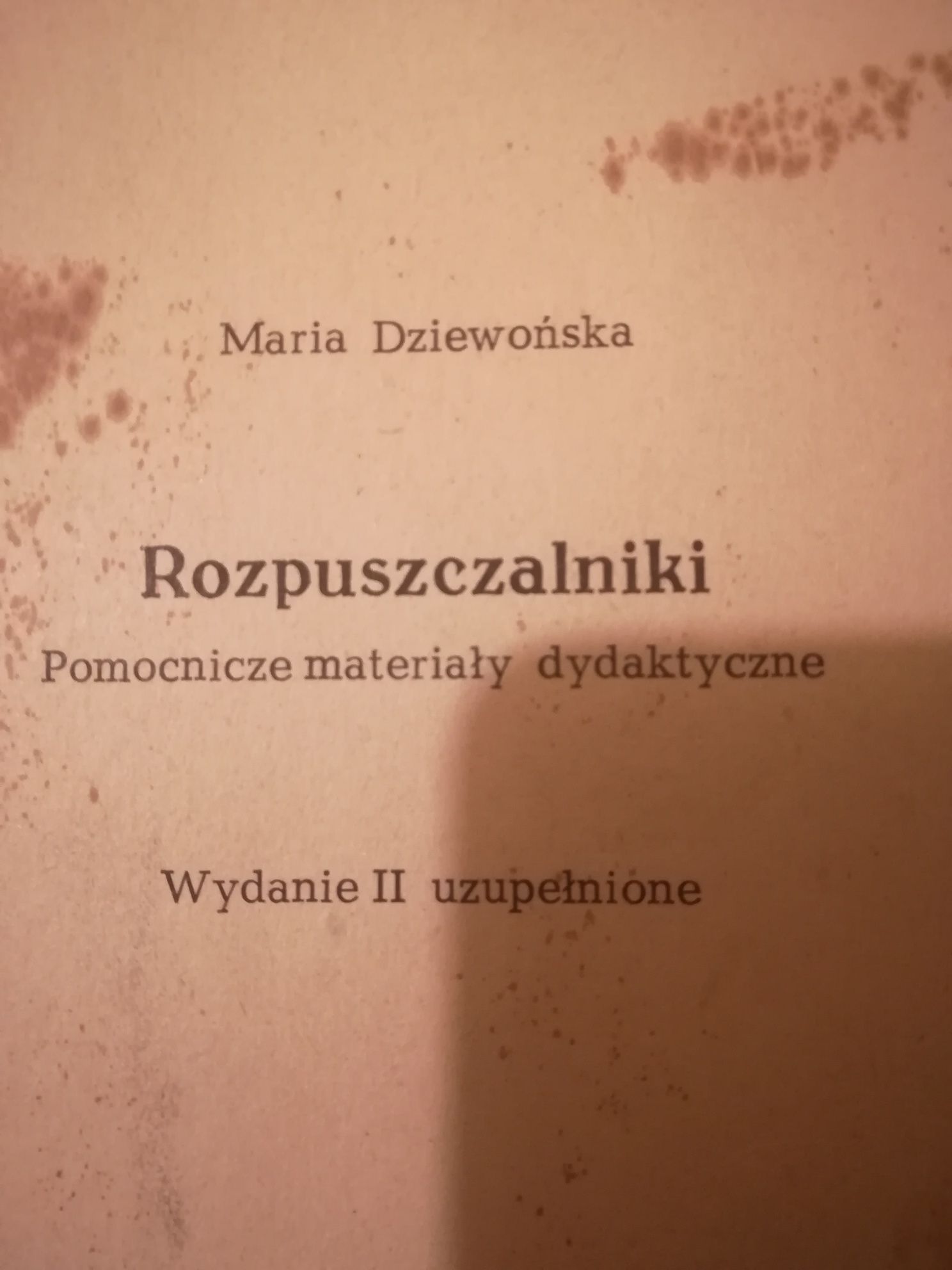 Rozpuszczalniki, pomocnicze materiały dydaktyczne, M. Dziewońska