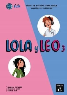 Lola Y Leo 3 Cuaderno De Ejercicios