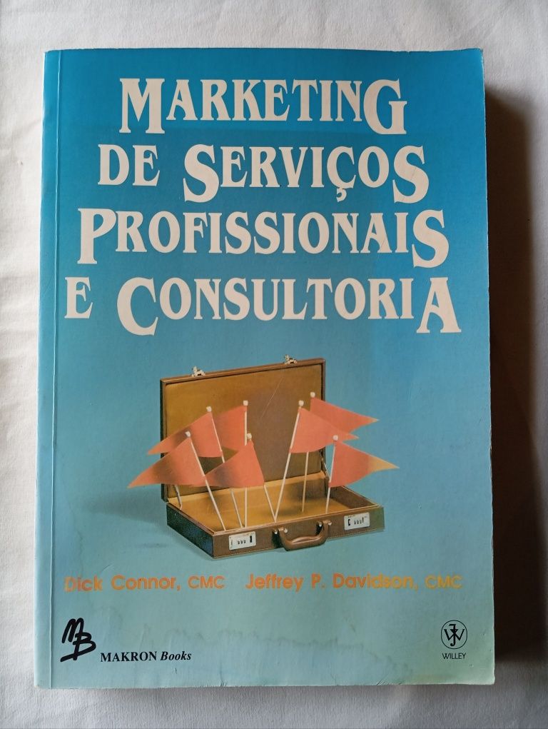 Livro Marketing de Serviços Profissionais e Consultoria - Dick Connor