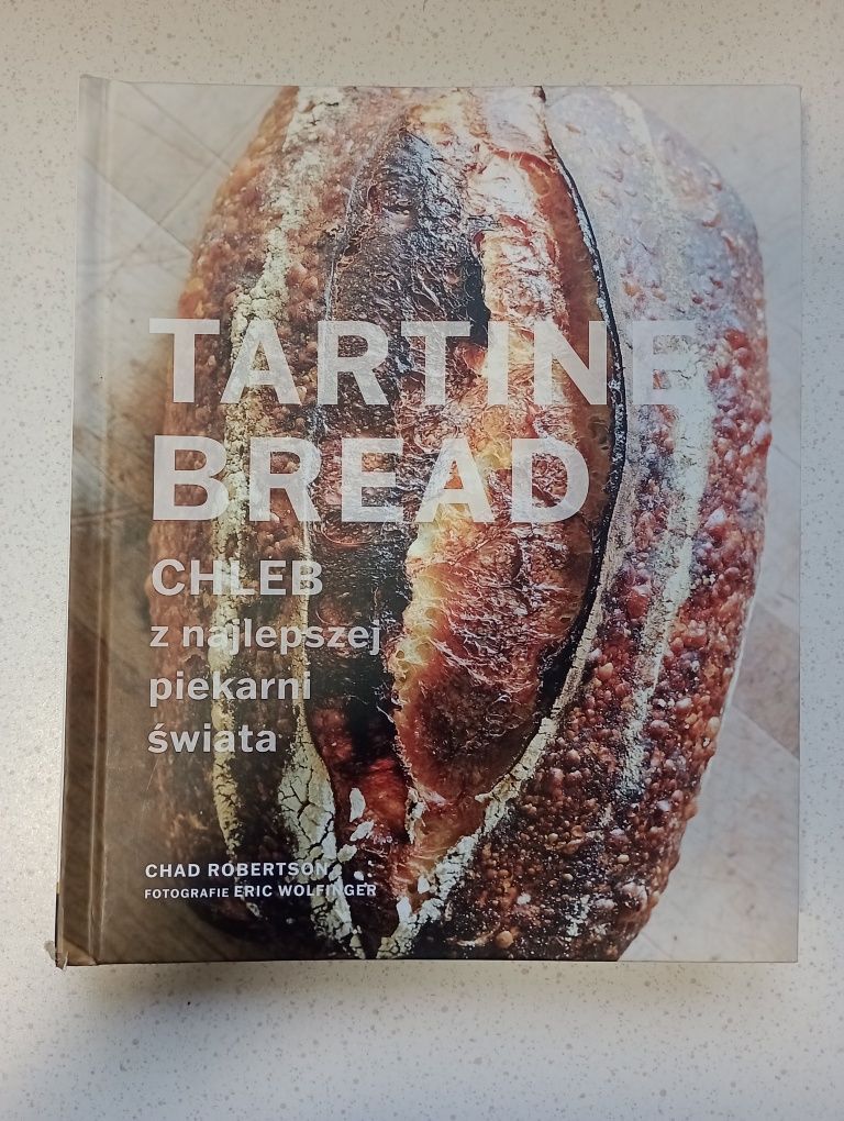 Tartine bread Chad Robertson