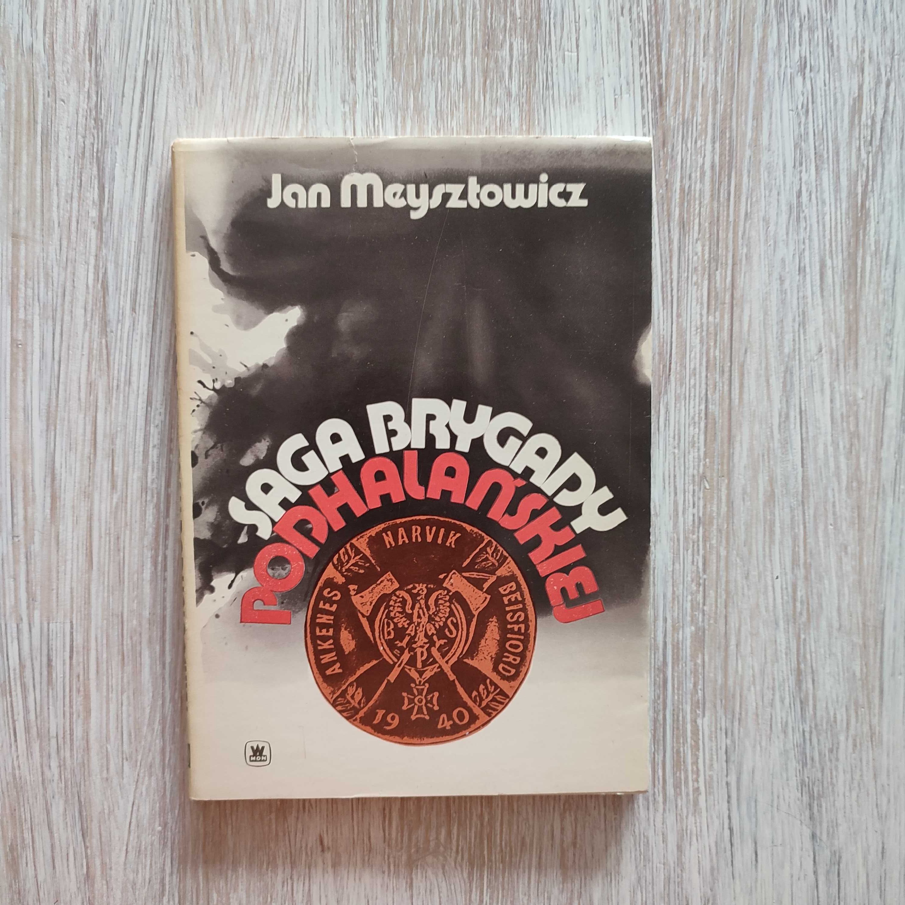 Saga Brygady Podhalańskiej - Jan Meysztowicz