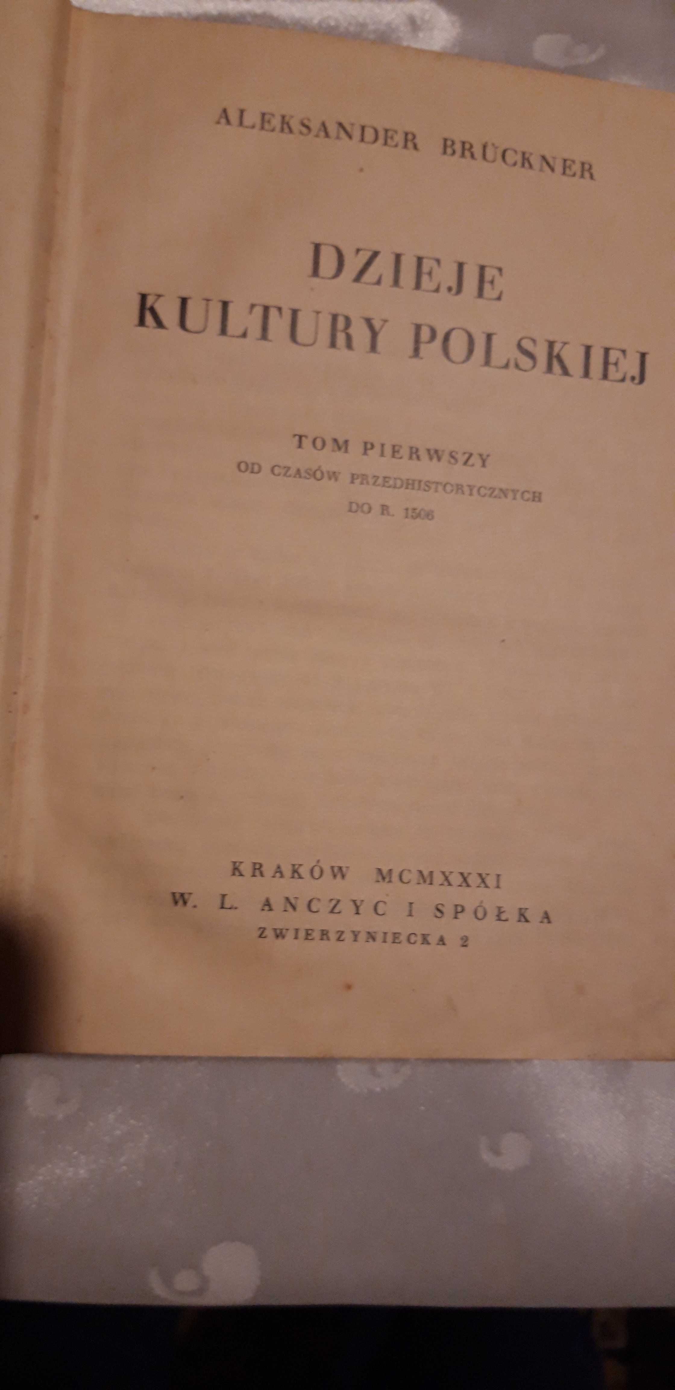 Dzieje Kultury Polskiej, T. 1-4 - Kraków 1930/1 opr.,bdb stan