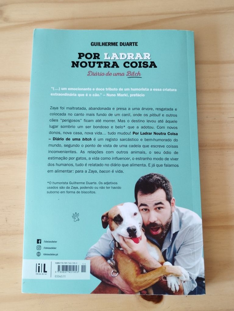Livro por ladrar noutra coisa , diário de uma Bitch -Guilherme Duarte