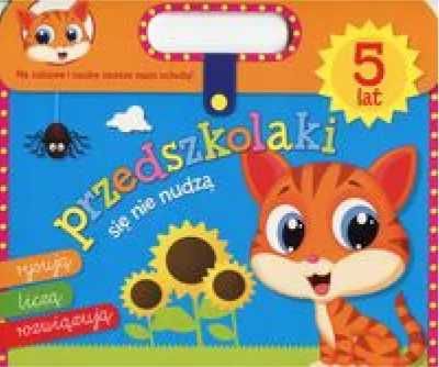 Przedszkolaki się nie nudzą 5 lat - Anna Wiśniewska