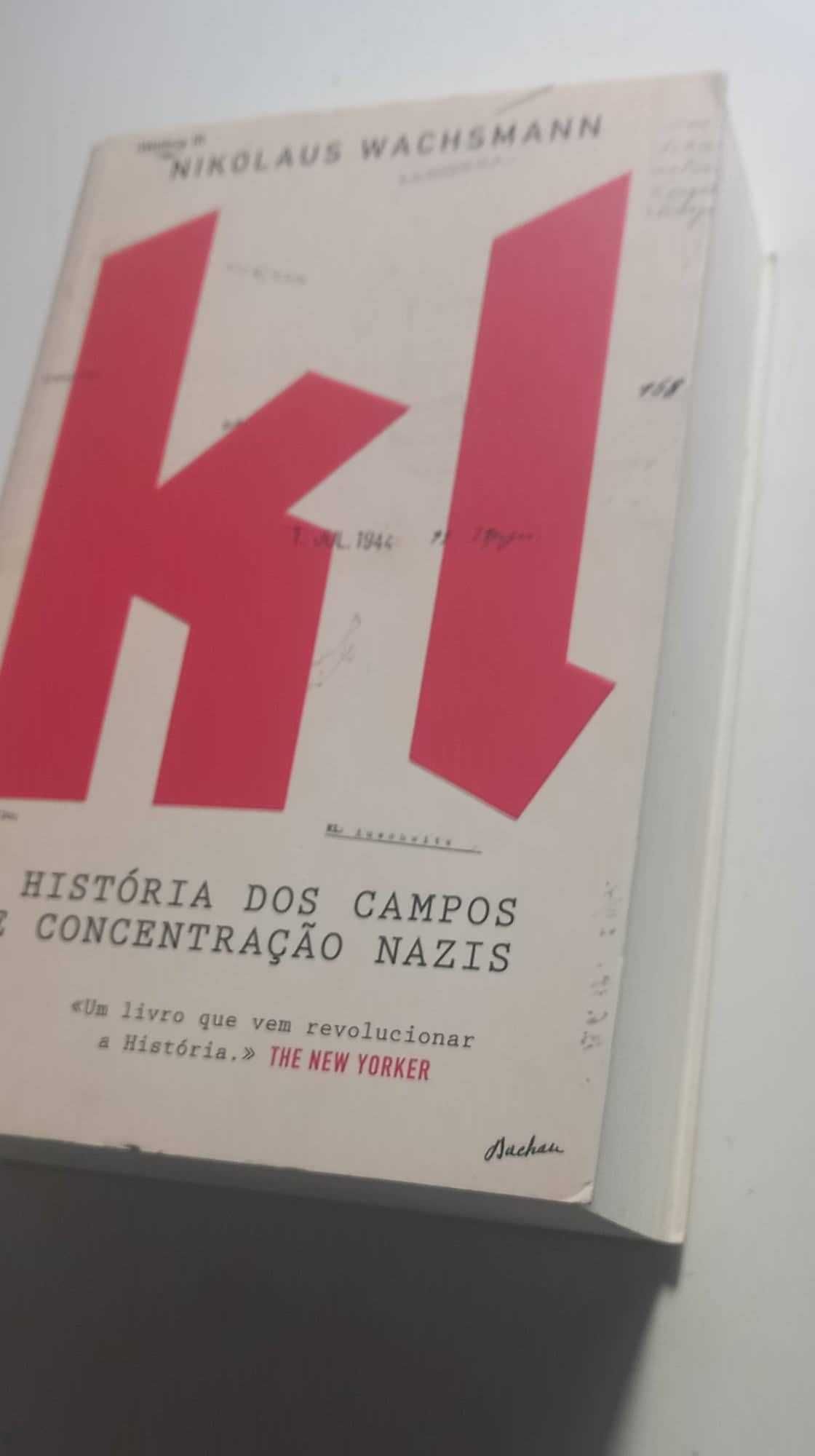 "KL - A História dos Campos de Concentração Nazis"