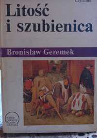 książka LITOŚĆ I SZUBIENICA Bronisław Geremek