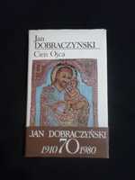 Cień Ojca - Jan Dobraczyński