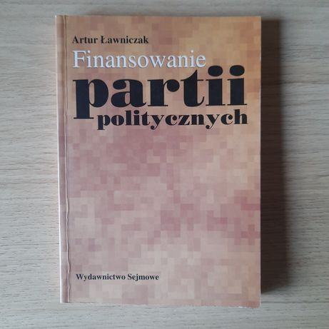 Finansowanie partii politycznych, Artur Ławniczak