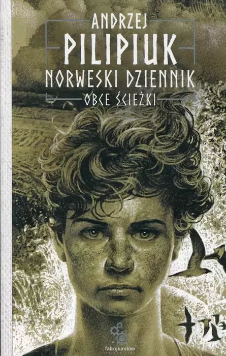 Norweski Dziennik. Tom 2. Obce ścieżki. Fabryka Słów