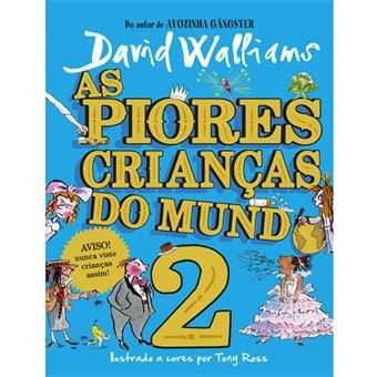 David Walliams As piores crianças do mundo 1 & 2