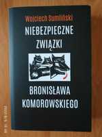 Wojciech Sumliński - Niebezpieczne związki Bronisława Komorowskiego