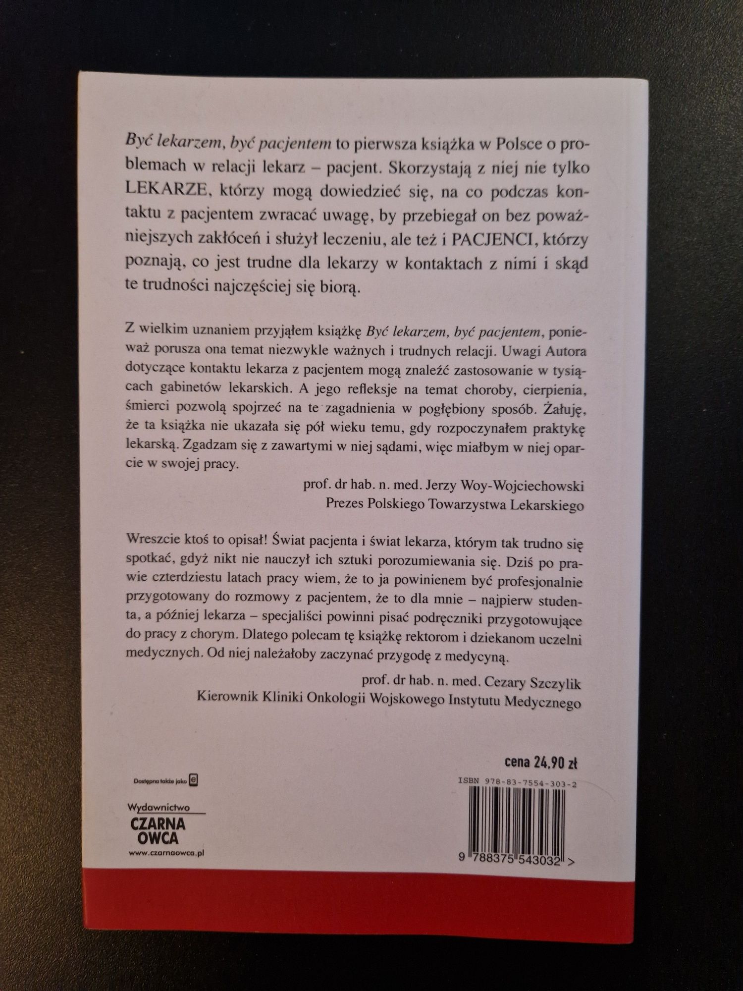 Być lekarzem, być pacjentem Wojciech Eichelberger,