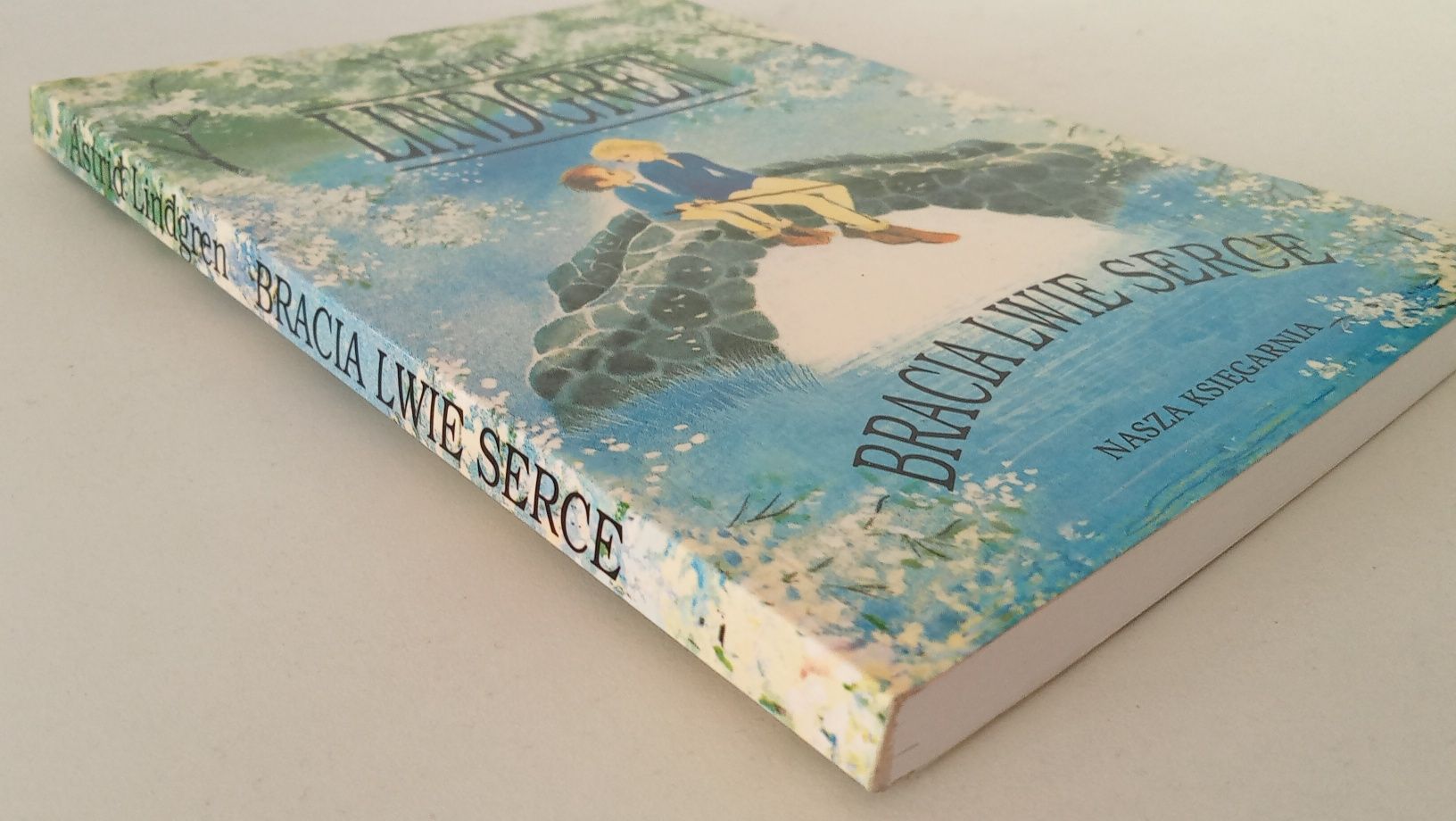 Bracia Lwie Serce Astrid Lindgren