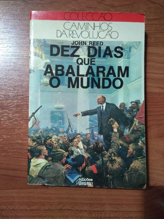 Dez Dias Que Abalaram o Mundo