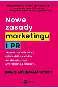 David Meerman Scott Nowe zasady marketingu i PR