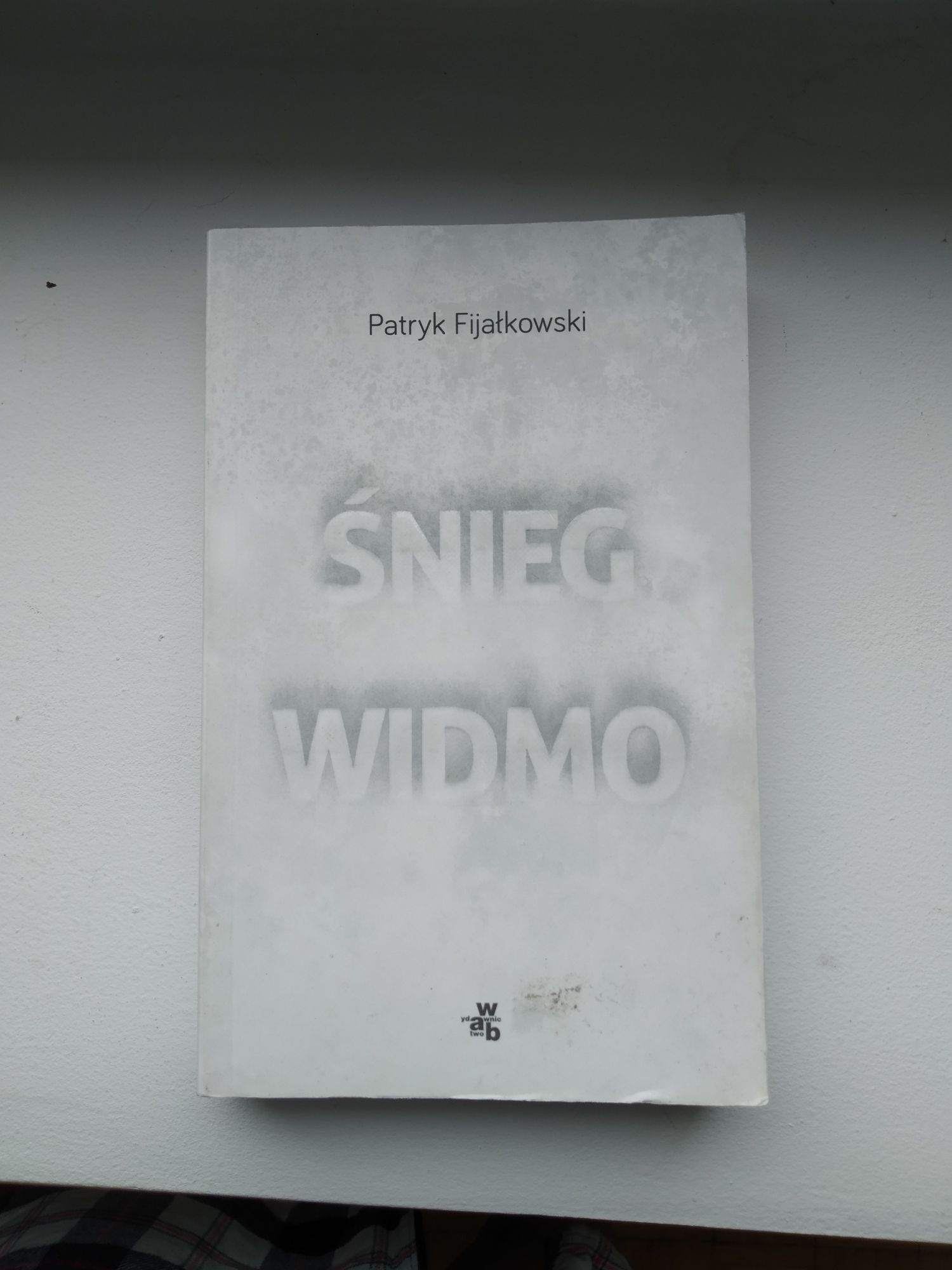 Śnieg widmo - Patryk Fijałkowski