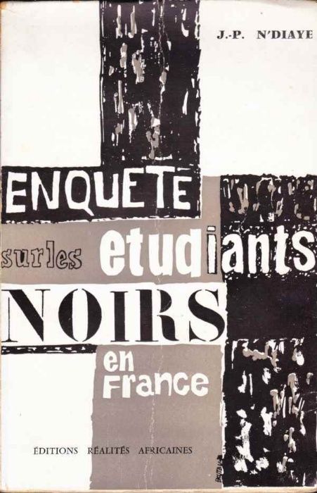 Enquête sur les etudiants noirs en France - J.-P. N'Diaye
