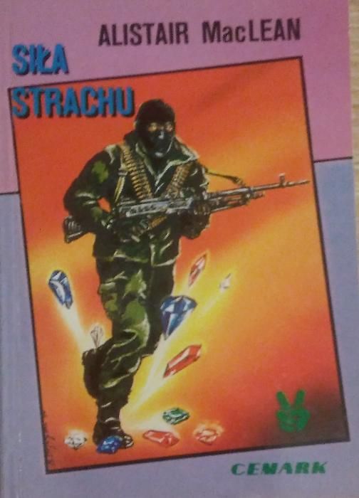 Siła strachu Aliastair MacLean