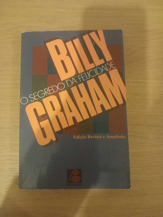 Livro O Segredo da Felicidade - Billy Graham