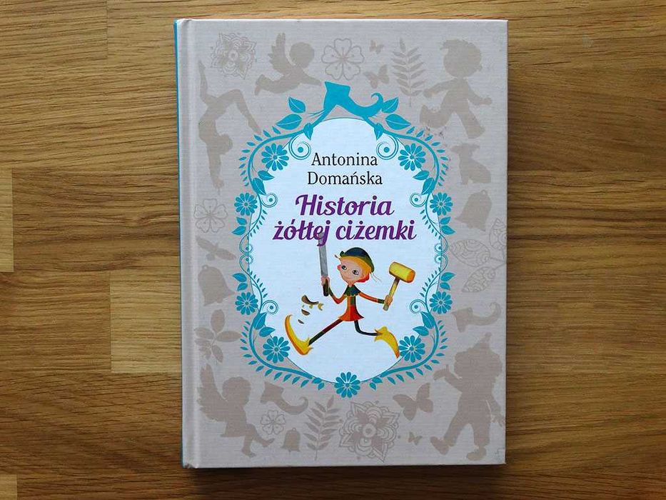 Antonina Domańska Historia żółtej ciżemki twarda oprawa nowa