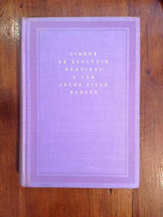 Simone de Beauvoir - Mémoires d'une jeune fille rangée