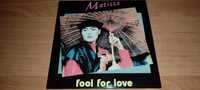 Matisse - Fool For Love (Original Maxi-Singiel CD)