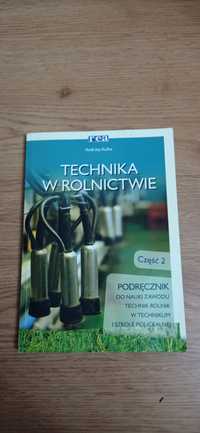 Technika w rolnictwie cz.2 Andrzej Kulka wyd. Rea