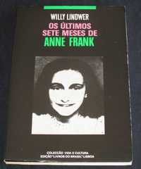 Livro Os últimos sete meses de Anne Frank Willy Lindwer