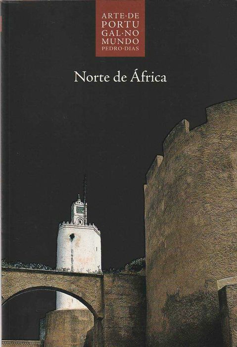 Arte de Portugal no mundo – Norte de África-Pedro Dias-Público