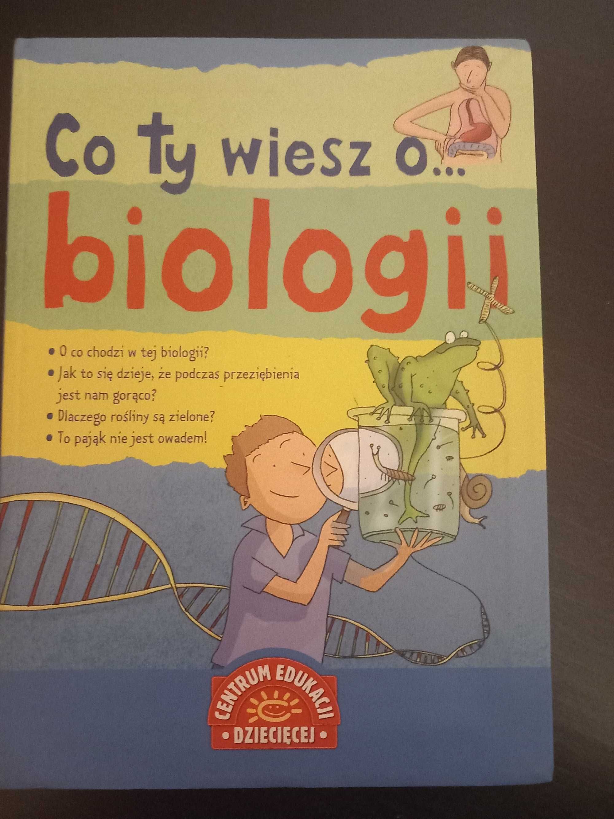 Co ty wiesz o... biologii