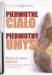 Pierwotne ciało Pierwotny umysł Nora Gedgaudas