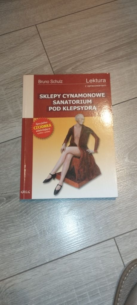 Bruno Schulz "Sklepy cynamonowe" i " Sanatorium pod klepsydrą"