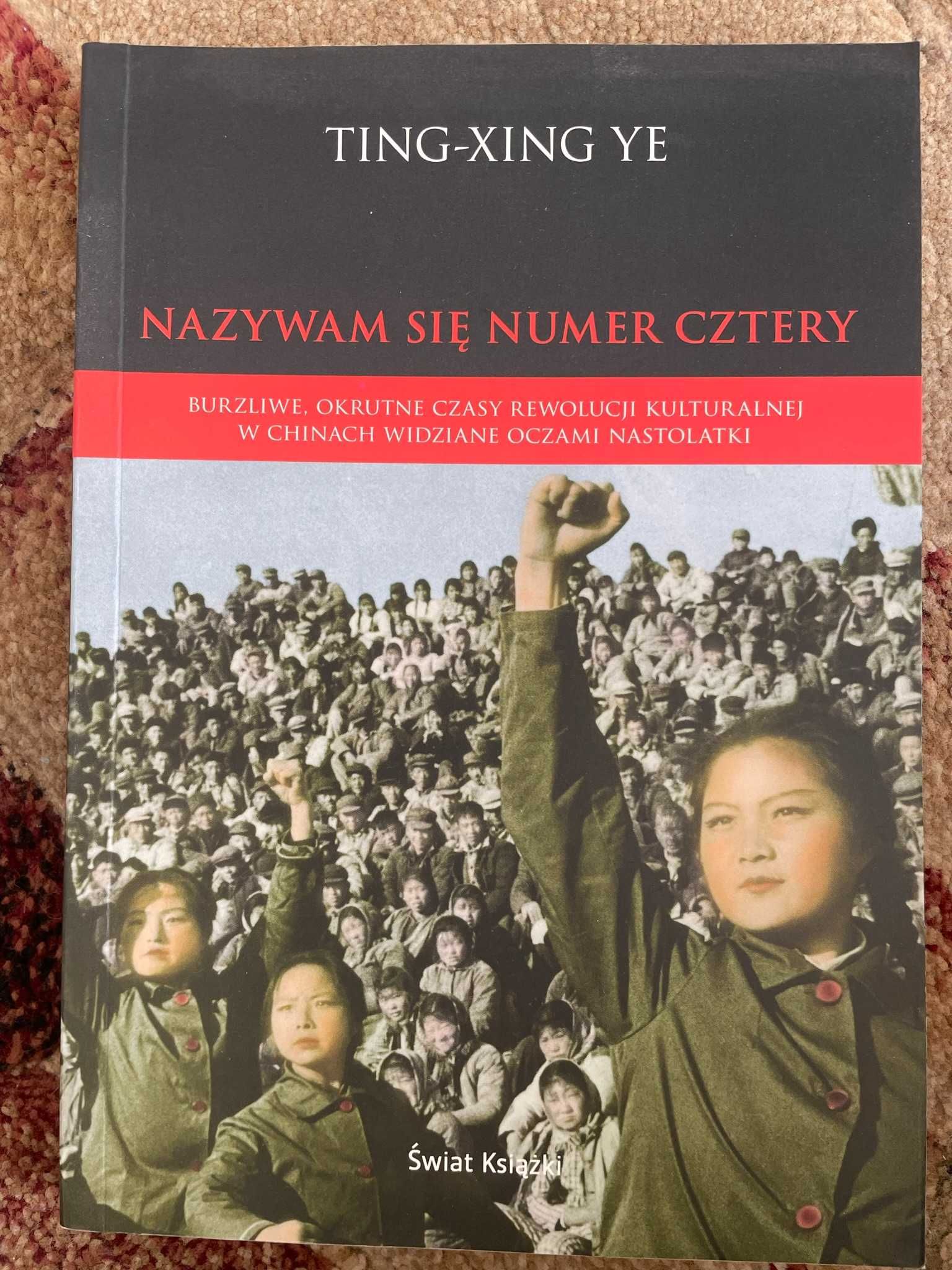 Nazywam się numer Cztery  - Ting- XING YE