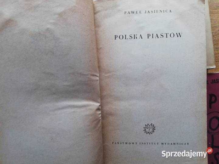 Paweł Jasienica Polska Piastów, Polska Jagiellonów 2t.