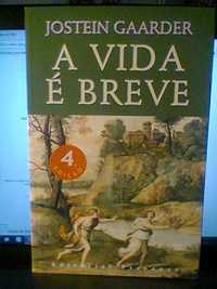 A Vida é Breve, de Jostein Gaarder