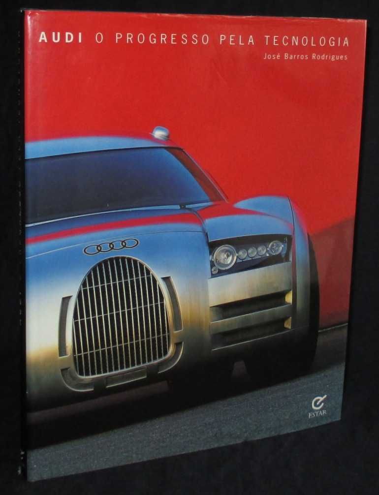 Livro Audi O Progresso pela Tecnologia
