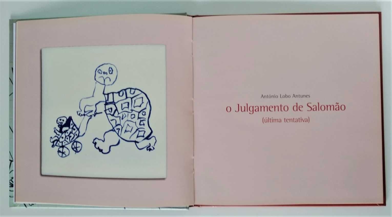 Justiça de Salomão | Júlio Pomar, António Lobo Antunes e Maria Alzira