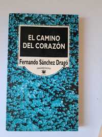 Fernando Sánchez Dragó El Camino del Corazón Książka Po hiszpańsku
