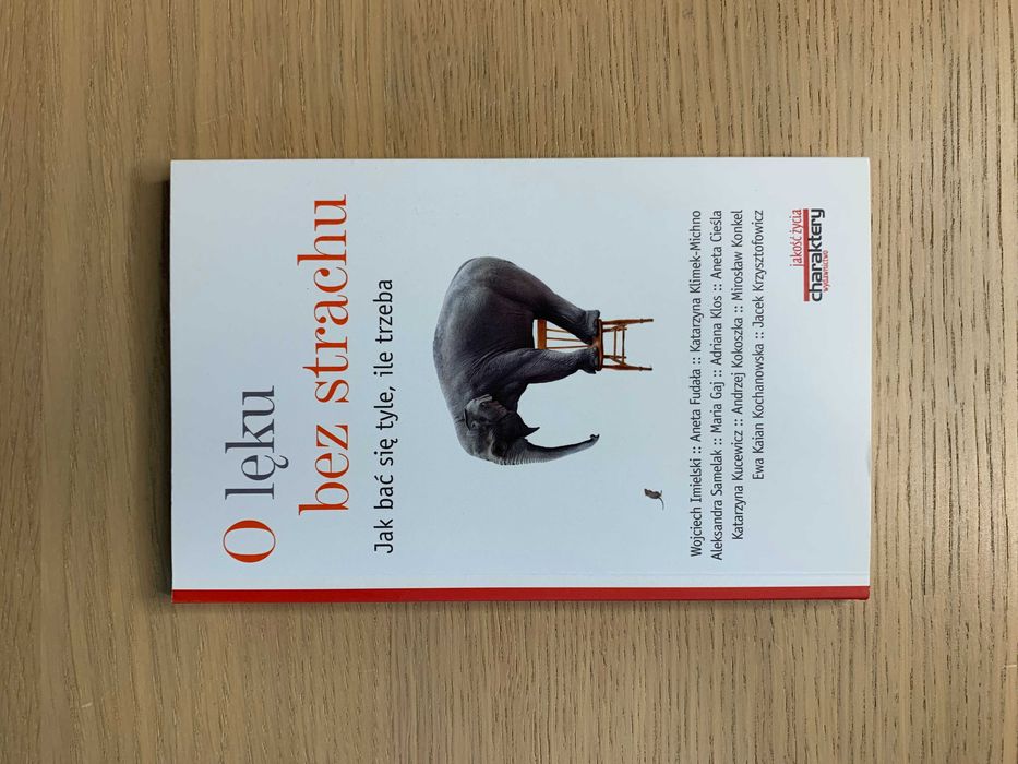 O lęku bez strachu. Jak bać się tyle, ile trzeba