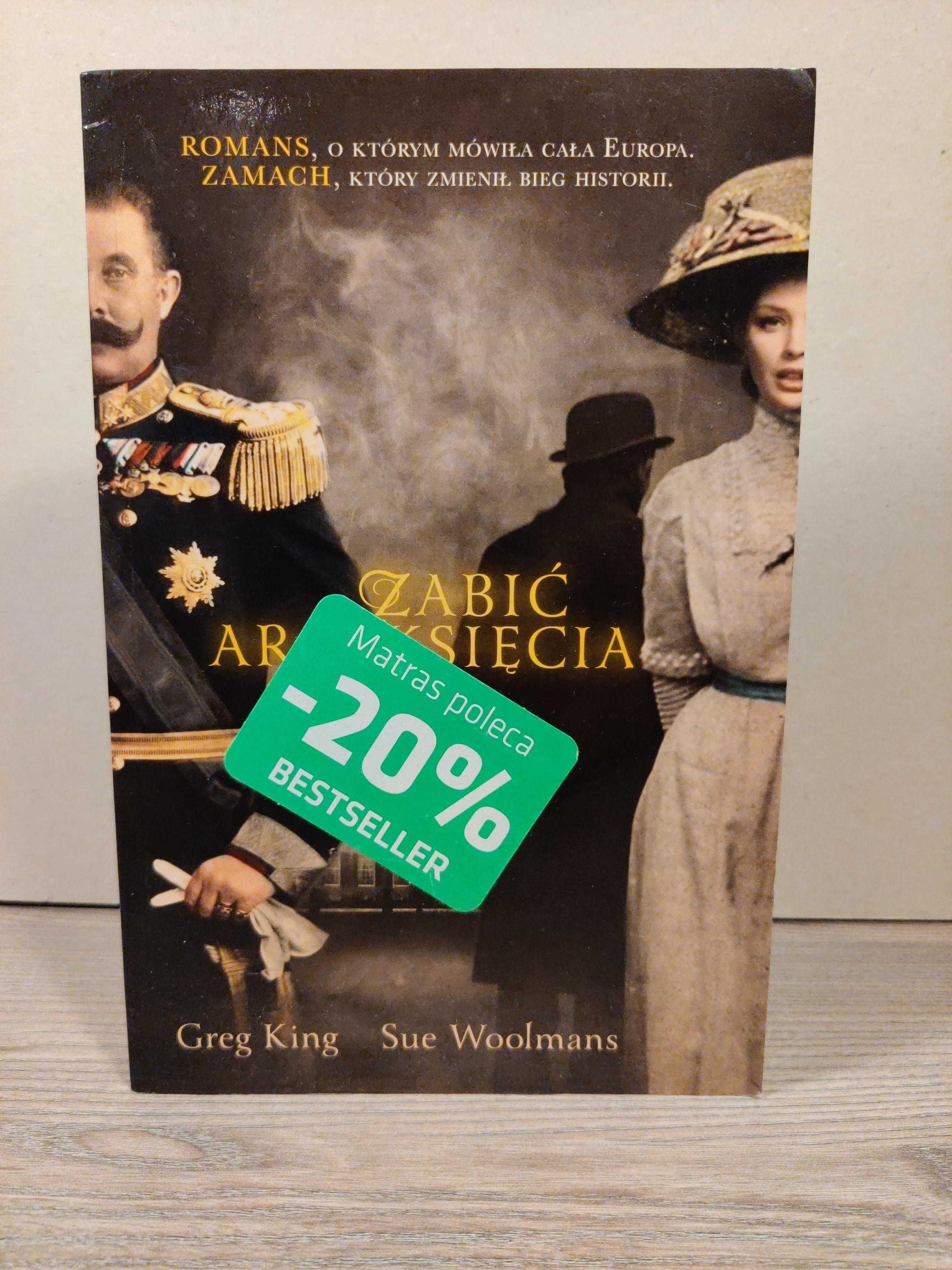 Zabić Arcyksięcia - Greg King, Sue Woolmans