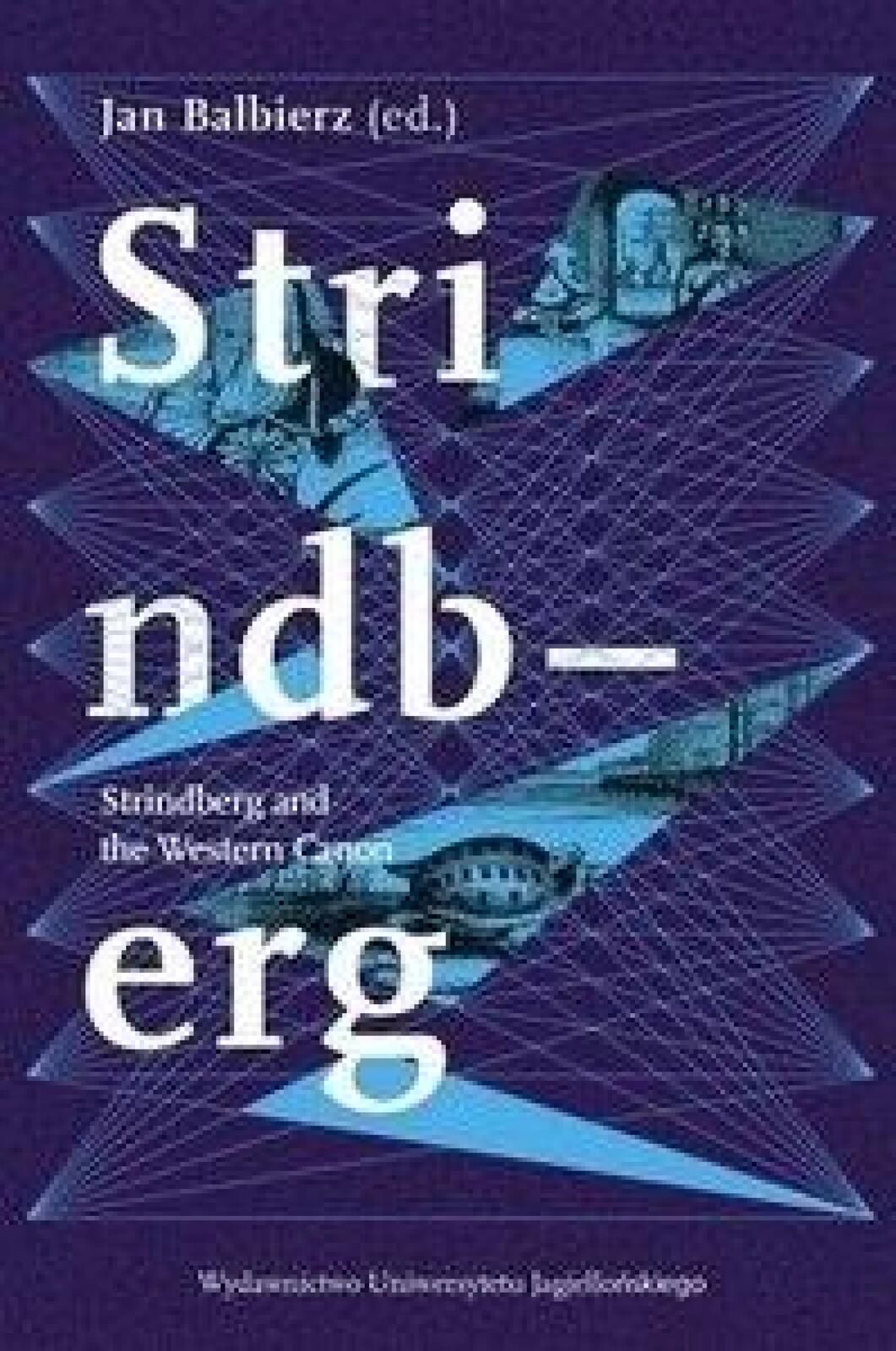 Strindberg and the Western Canon Wydawnictwo Uniwersytetu Jagielloń