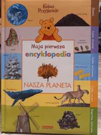 Moja pierwsza encyklopedia Nasza planeta Kubuś i Przyjaciele