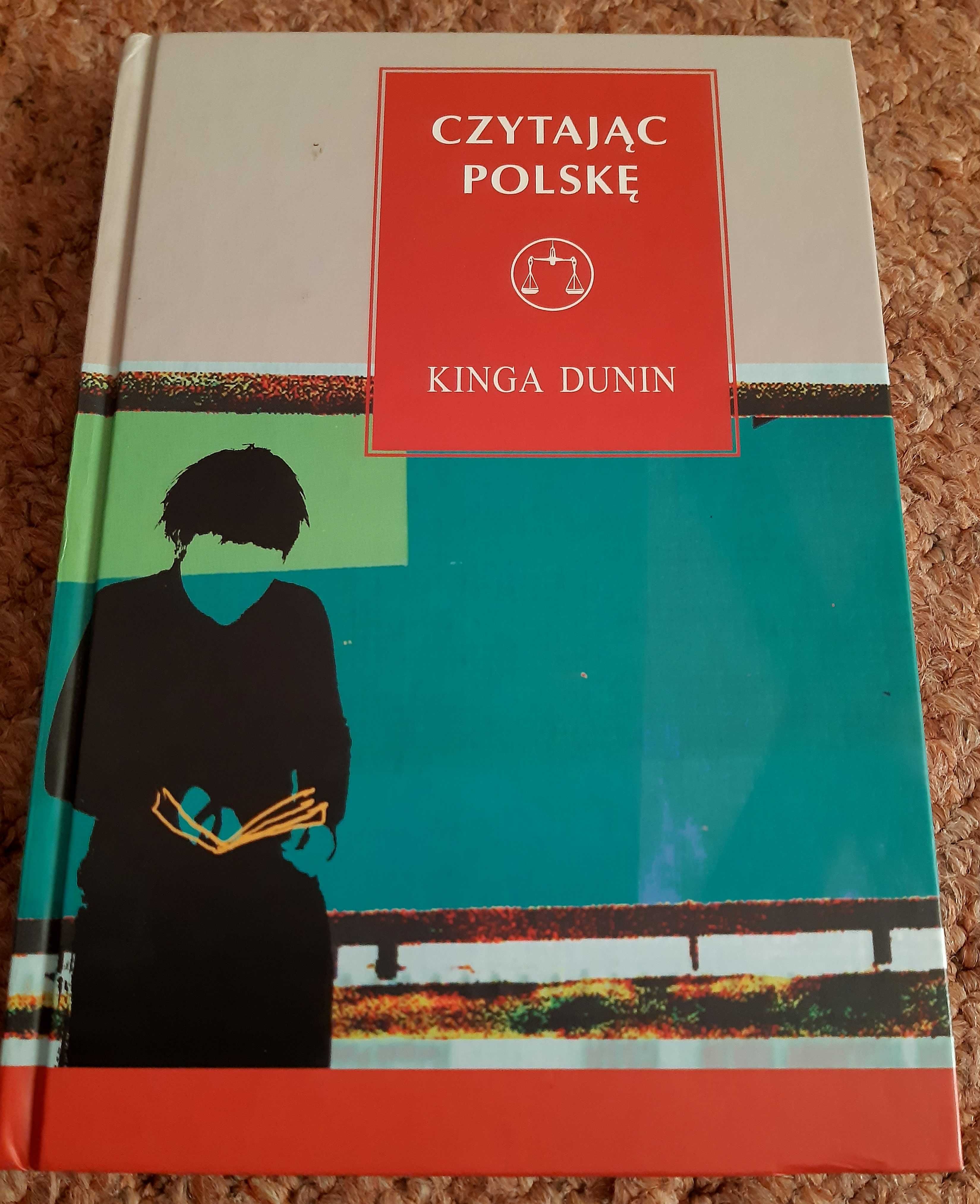 Kinga Dunin "Czytając Polskę"