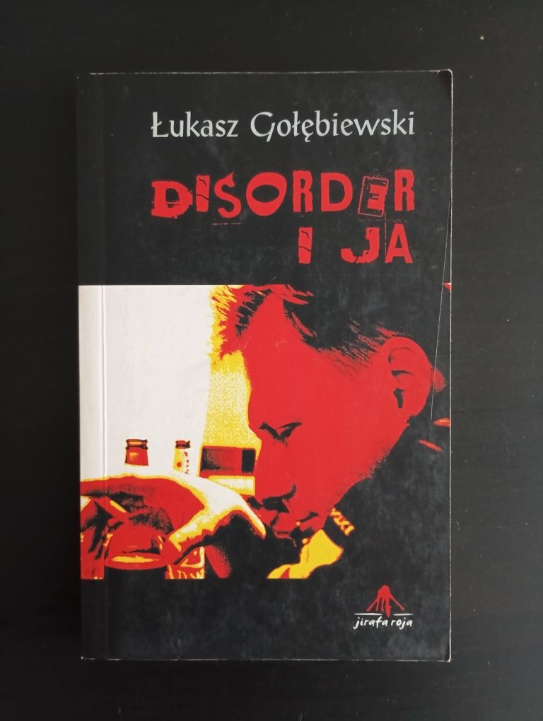 Łukasz Gołębiewski Disorder i Ja