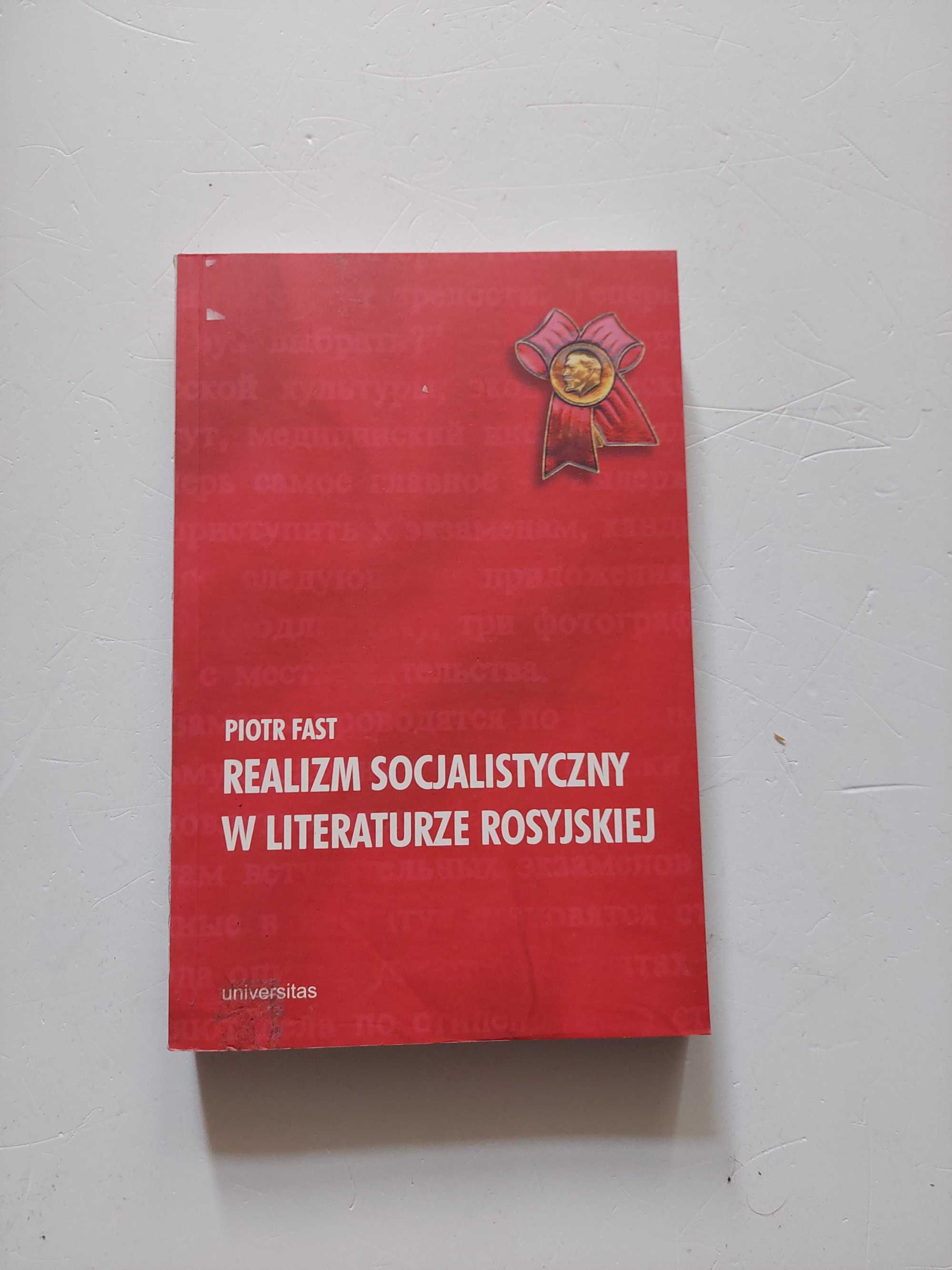 REALIZM SOCJALISTYCZNY w literaturze rosyjskiej Piotr Fast
