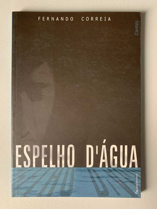 Espelho d' Água, de Fernando Correia