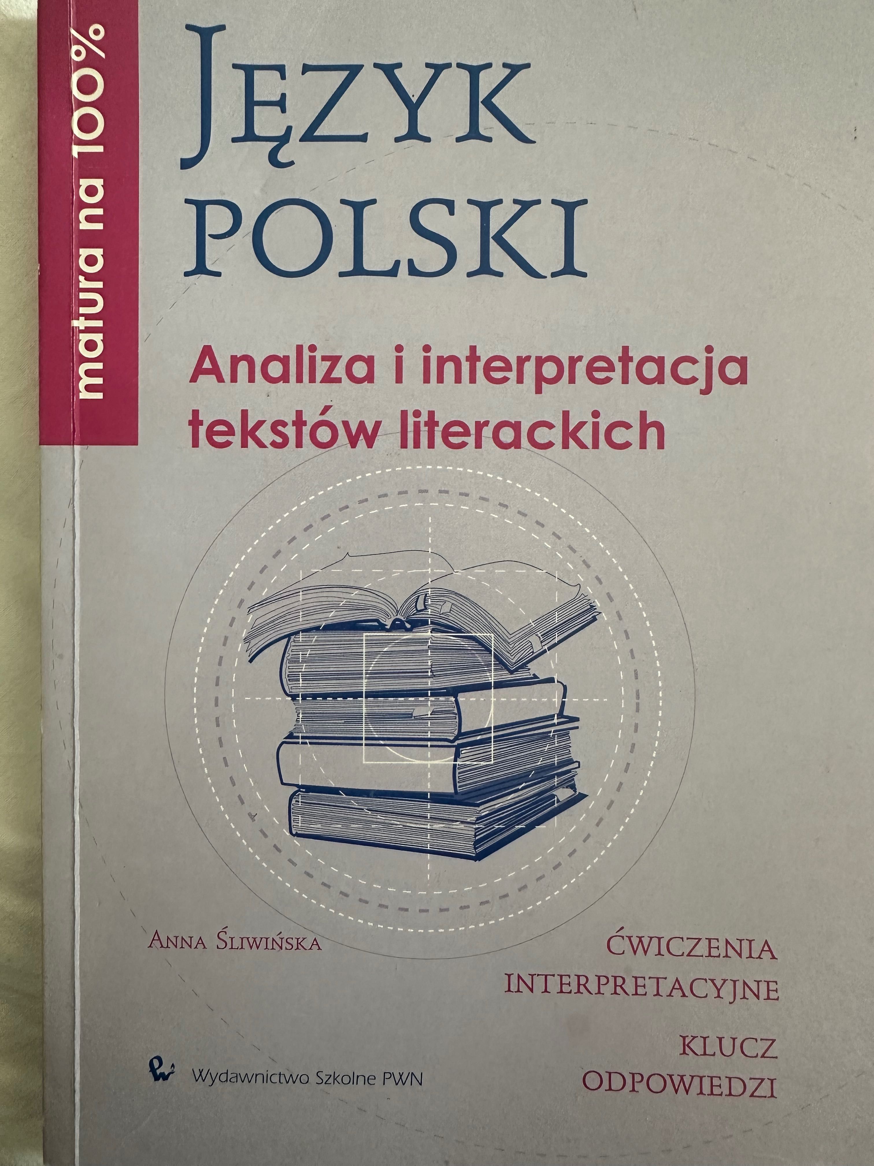 Anna Śliwińska Język Polski matura na 100%