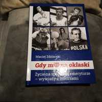 Nowa książka "Gdy milkną oklaski"